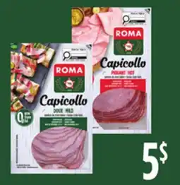 Provigo ROMA CAPICOLLO MILD OR HOT 125G (ITALIAN STYLE HAM) offer