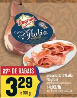Marché Adonis PROSCIUTTO D'ITALIA NEGRONI | NEGRONI D'ITALIA PROSCIUTTO offer