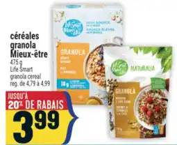 Marché Adonis CÉRÉALES GRANOLA MIEUX‑ÊTRE | LIFE SMART GRANOLA CEREAL offer