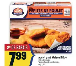 Marché Adonis POULET PANÉ WATSON RIDGE | WATSON RIDGE BREADED CHICKEN offer