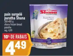 Marché Adonis PAIN SURGELÉ PARATHA SHANA | SHANA FROZEN BREAD PARATHA offer