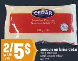 Marché Adonis SEMOULE OU FARINE CEDAR | CEDAR SEMOLINA OR FLOUR offer