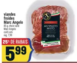 Marché Adonis VIANDES FROIDES MARC ANGELO | MARC ANGELO COLD CUTS offer