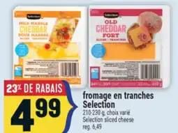 Marché Adonis FROMAGE EN TRANCHES SELECTION | SELECTION SLICED CHEESE offer