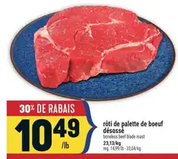 Marché Adonis RÔTI DE PALETTE DE BOEUF DÉSOSSÉ | BONELESS BEEF BLADE ROAST offer