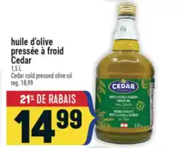 Marché Adonis HUILE D'OLIVE PRESSÉE À FROID CEDAR | CEDAR COLD PRESSED OLIVE OIL offer