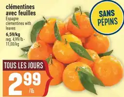 Marché Adonis CLÉMENTINES AVEC FEUILLES | ESPAGNE CLEMENTINES WITH LEAVES offer