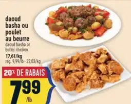 Marché Adonis DAOUD BASHA OU POULET AU BEURRE | DAOUD BASHA OR BUTTER CHICKEN offer