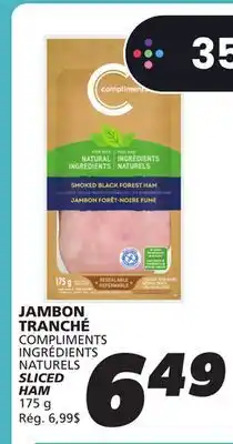 IGA COMPLIMENTS INGRÉDIENTS NATURELS SLICED HAM offer