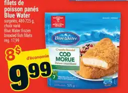 Super C FILETS DE POISSON PANÉS BLUE WATER | BLUE WATER FROZEN BREADED FISH FILLETS offer