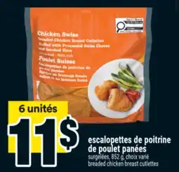 Super C ESCALOPETTES DE POITRINE DE POULET PANÉES | BREADED CHICKEN BREAST CUTLETTES offer