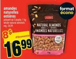 Super C AMANDES NATURELLES ENTIÈRES | WHOLE NATURAL ALMONDS offer