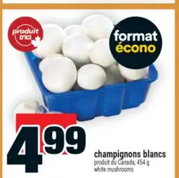 Super C CHAMPIGNONS BLANCS | WHITE MUSHROOMS offer