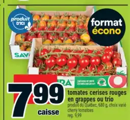 Super C tomates cerises rouges en grappes ou trio | cherry tomatoes offer