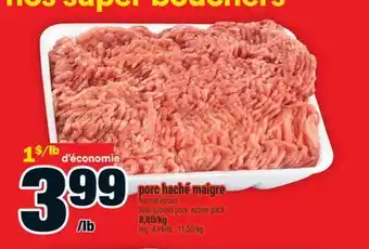 Super C PORC HACHÉ MAIGRE | LEAN GROUND PORK offer