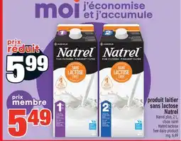 Super C produit laitier sans lactose Natrel | Natrel lactose free dairy product offer