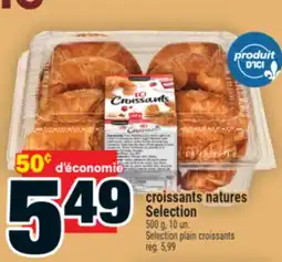 Super C CROISSANTS NATURES SELECTION | SELECTION PLAIN CROISSANTS offer