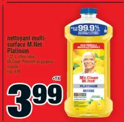 Super C nettoyant multi- surface M.Net Platinum | Mr. Clean Platinum all purpose cleaner offer