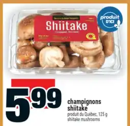 Super C CHAMPIGNONS SHIITAKE | SHIITAKE MUSHROOMS offer