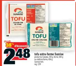 Super C TOFU EXTRA-FERME SUNRISE | SUNRISE TOFU offer