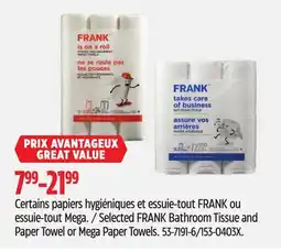Canadian Tire Selected FRANK Bathroom Tissue and Paper Towel or Mega Paper Towels offer