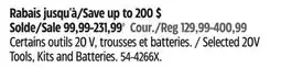 Canadian Tire Selected 20V Tools, Kits and Batteries offer
