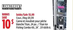 Canadian Tire Lunkerhunt Titan Ice Fishing Combo Kit, 24˝ offer