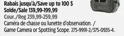 Canadian Tire Celestron Game Camera or Spotting Scope offer