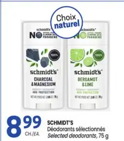 Uniprix SCHMIDT'S Déodorants sélectionnés/ Selected deodorants offer