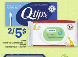 Uniprix Q-TIPS Cotons-tiges/Cotton swabs OPTION+ Lingettes/Wipes offer