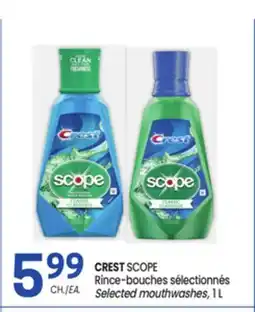 Uniprix CREST SCOPE Rince-bouches sélectionnés / Selected mouthwashes offer