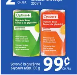 Uniprix Option+ Savon à la glycérine/Glycerin soap offer