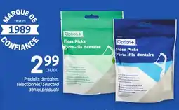 Uniprix OPTION+ Produits dentaires sélectionnés/Selected dental products offer
