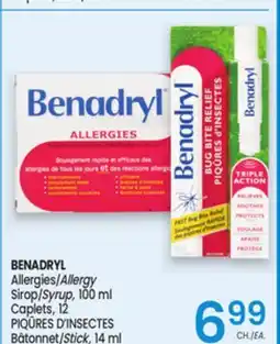 Uniprix BENADRYL Allergies/Allergy Sirop/Syrup, Caplets, PIQÛRES D'INSECTES Bâtonnet/Stick offer