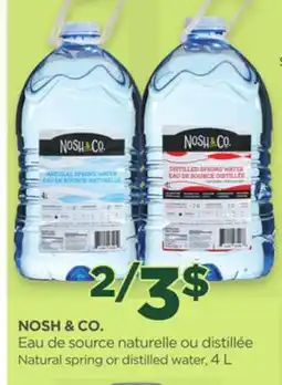 Proxim NOSH & CO. Natural spring or distilled water offer