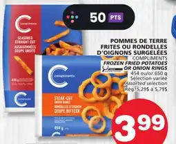 Marches Tradition COMPLIMENTS FROZEN FRIED POTATOES OR ONION RINGS offer