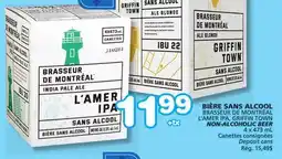 Marches Tradition BRASSEUR DE MONTRÉAL L'AMER IPA, GRIFFIN TOWN NON-ALCOHOLIC BEER offer