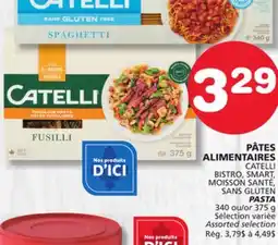 Marches Tradition CATELLI BISTRO, SMART, MOISSON SANTÉ, SANS GLUTEN PASTA offer