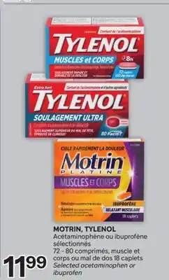Brunet MOTRIN, TYLENOL Acétaminophène ou ibuprofène sélectionnés offer