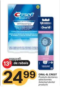Brunet ORAL-B, CREST Produits dentaires sélectionnés offer