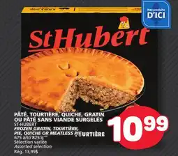 Marché Bonichoix ST-HUBERT FROZEN GRATIN, TOURTIÈRE, PIE, QUICHE OR MEATLESS PIE offer