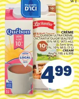 Marché Bonichoix QUÉBON LACTANTIA OR 35% M.G. (473 mL), 5%, 10% M.G. (1 L) CREAM offer