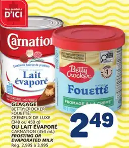 Marché Bonichoix BETTY CROCKER OR CARNATION (354 mL) FROSTING OR EVAPORATED MILK offer