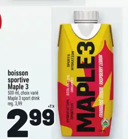 Metro BOISSON SPORTIVE MAPLE 3 | MAPLE 3 SPORT DRINK offer