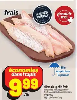 Metro FILETS D'AIGLEFIN FRAIS | FRESH HADDOCK FILLETS offer
