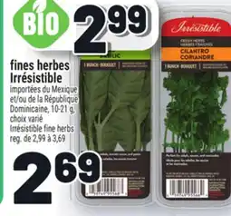 Metro FINES HERBES IRRÉSISTIBLE | IRRÉSISTIBLE FINE HERBS offer