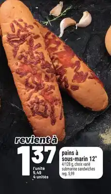 Metro PAINS À SOUS-MARIN 12 | SUBMARINE SANDWICHES offer