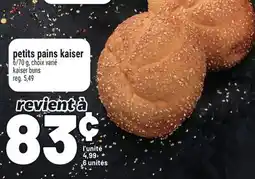 Metro PETITS PAINS KAISER | KAISER BUNS offer