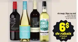 Metro VIN ROUGE, BLANC OU ROSÉ | RED, WHITE OR ROSÉ WINE offer