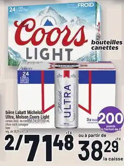 Metro BIÈRE LABATT MICHELOB ULTRA, MOLSON COORS LIGHT | BEER offer
